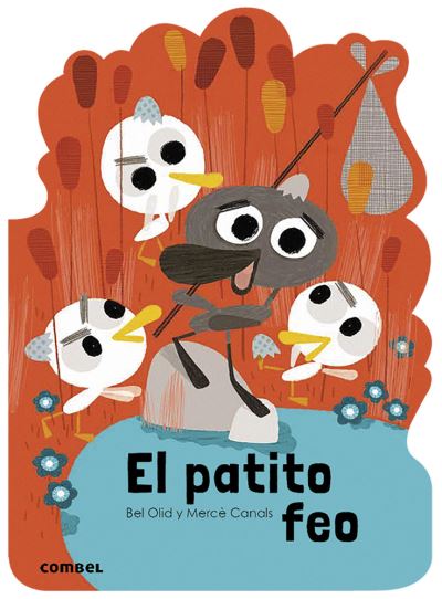 Cover for Bel Olid · Patito Feo, El (Que Te Cuento) / Pd. (Hardcover Book) (2020)