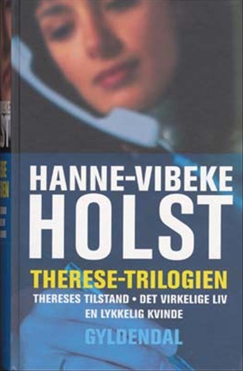Cover for Hanne-Vibeke Holst · Gyldendal Hardback: Therese-trilogien (Gebundenes Buch) [1. Ausgabe] (2004)