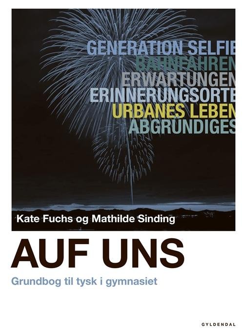 Cover for Mathilde Sinding Kate Fuchs · Auf uns (Sewn Spine Book) [1.º edición] (2020)