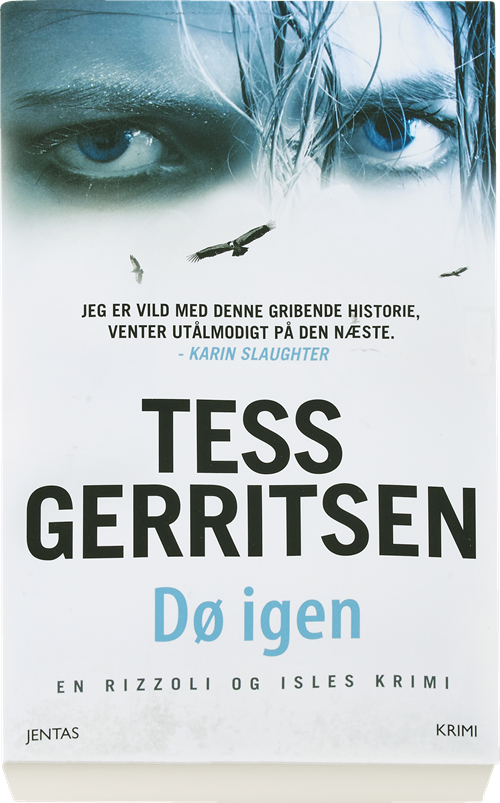 Cover for Tess Gerritsen · Tess Gerritsen: Dø igen (Hæftet bog) [1. udgave] (2016)