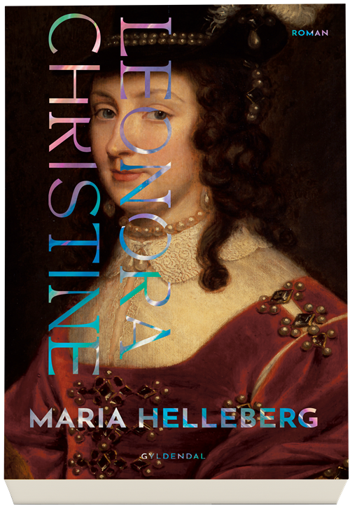 Cover for Maria Helleberg · Leonora Christine (Sewn Spine Book) [1st edition] (2022)