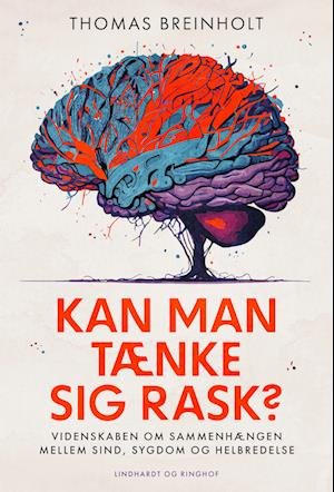 Cover for Thomas Breinholt · Kan man tænke sig rask (Sewn Spine Book) [1st edition] (2023)
