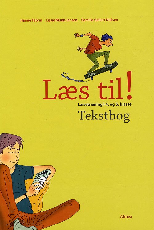 Cover for Hanne Fabrin, Lissie Munk-Jensen, Camilla Gellert Nielsen · Læs til!: Læs til! Læsetræning i 4. og 5.kl. Tekstbog (Bound Book) [1st edition] [Indbundet] (2009)