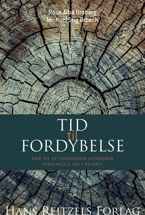 Cover for Rose Alba Eleonora Broberg; Michael Stig Ørbech · Tid til fordybelse (Sewn Spine Book) [1st edition] (2019)