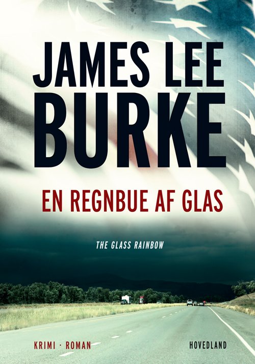 Cover for James Lee Burke · En regnbue af glas (Bound Book) [1. Painos] (2012)