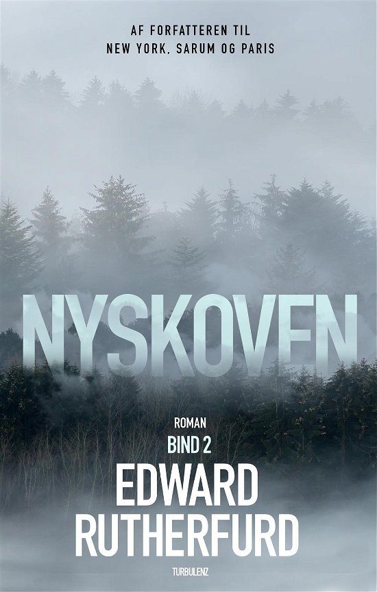 Cover for Edward Rutherfurd · Nyskoven - Bind 2 (Indbundet Bog) [1. udgave] (2017)