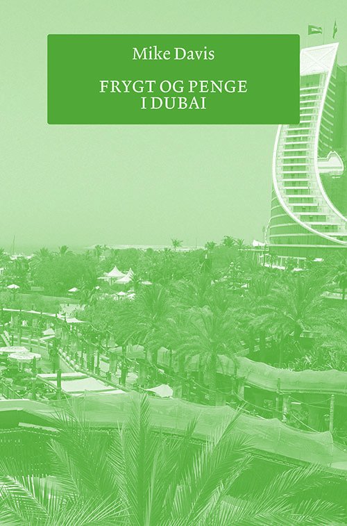 Cover for Mike Davis · Frygt og penge i Dubai (Sewn Spine Book) [1.º edición] (2023)