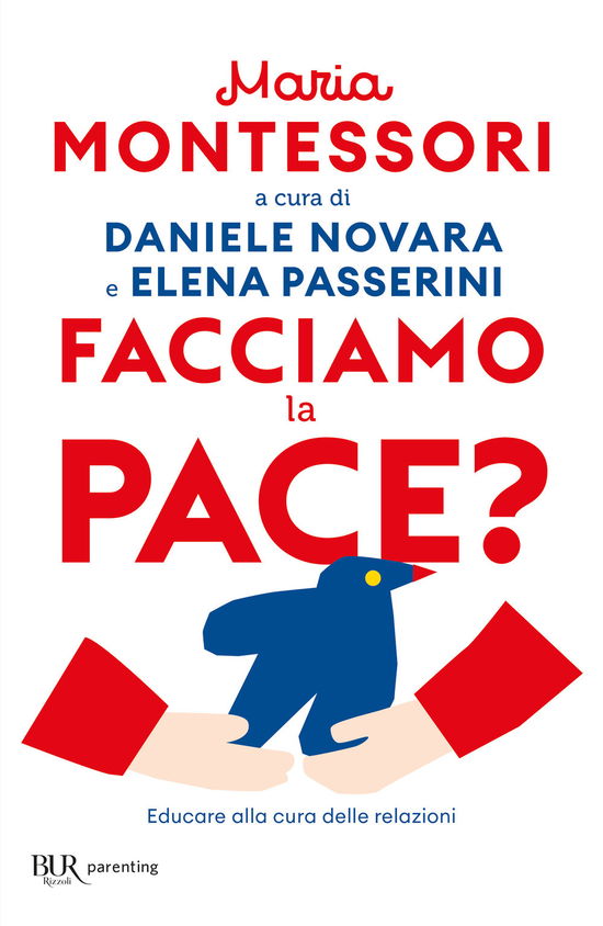 Cover for Maria Montessori · Facciamo La Pace? Educare Alla Cura Delle Relazioni (Book)