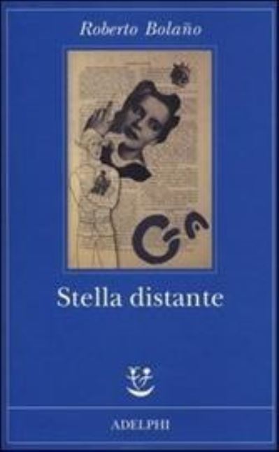 Cover for Roberto Bolano · Stella distante (Paperback Book) (2020)