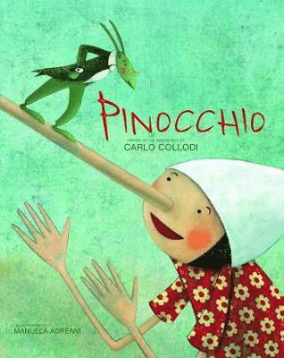 Cover for Adreani, ,Manuela · Pinocchio: Based on the Masterpiece by Carlo Collodi - Masterpiece Series (Hardcover Book) (2023)