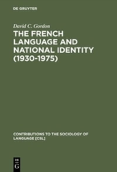 Cover for Gordon · The French Language and National (Book) (1978)