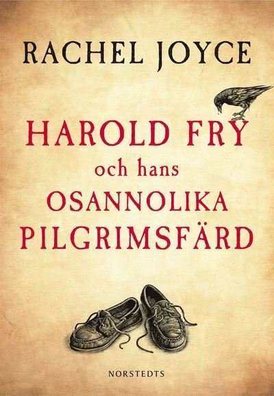Cover for Rachel Joyce · Harold Fry: Harold Fry och hans osannolika pilgrimsfärd (ePUB) (2012)