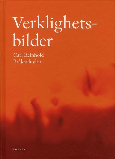 Cover for Carl Reinhold Bråkenhielm · Verklighetsbilder (Map) (2009)