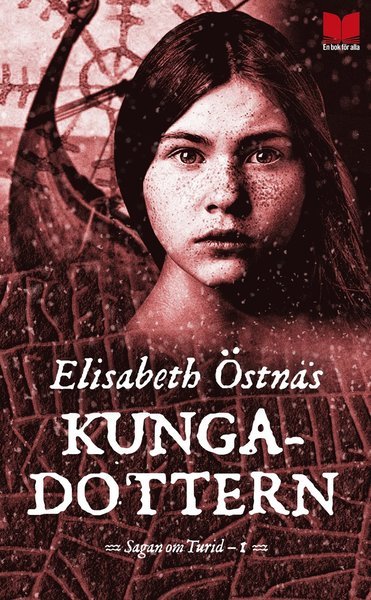 Cover for Elisabeth Östnäs · Sagan om Turid: Sagan om Turid. Kungadottern (Paperback Book) (2017)