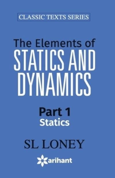 Cover for Sl Loney · 49011020elem.Of Stat.&amp; Dynamic-1 (Paperback Book) [6 Revised edition] (2018)