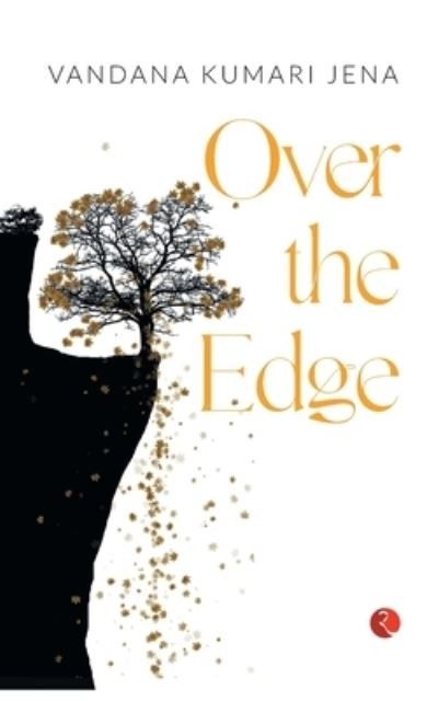 Cover for Vandana Kumari Jena · Over the Edge (Paperback Book) (2022)