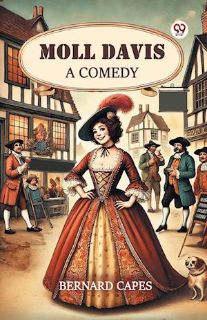 Cover for Bernard Capes · Moll DavisA Comedy (Edition1) (Paperback Book) (2025)