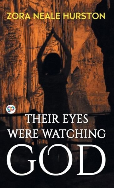 Cover for Zora Neale Hurston · Their Eyes Were Watching God (Hardcover Book) (2019)