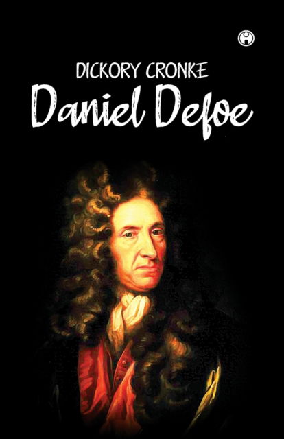 Cover for Daniel Defoe · Dickory Cronke (Paperback Book) (2020)