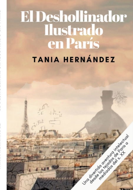 Cover for Tania Hernández · El deshollinador ilustrado en Paris (Taschenbuch) (2021)