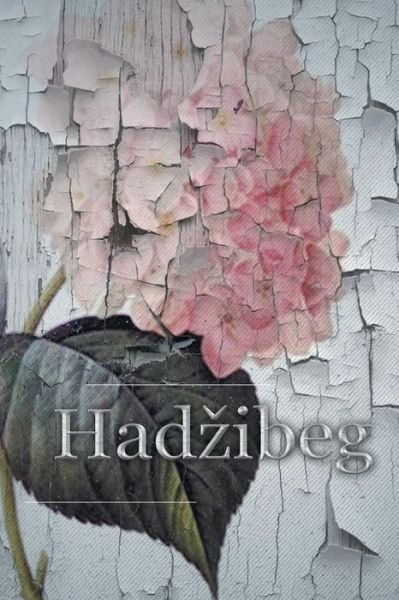 Cover for Uzeir Hadzibeg · Hadzibeg (Taschenbuch) (2015)