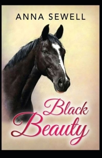 Cover for Anna Sewell · Black Beauty by Anna Sewell (Paperback Book) [Illustrated edition] (2021)