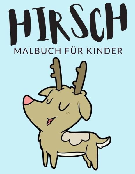 Cover for Painto Lab · Hirsch malbuch fur kinder (Taschenbuch) (2020)