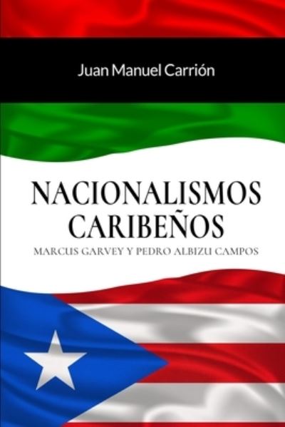 Cover for Juan Manuel Carrion · Nacionalismos Caribenos (Paperback Book) (2020)