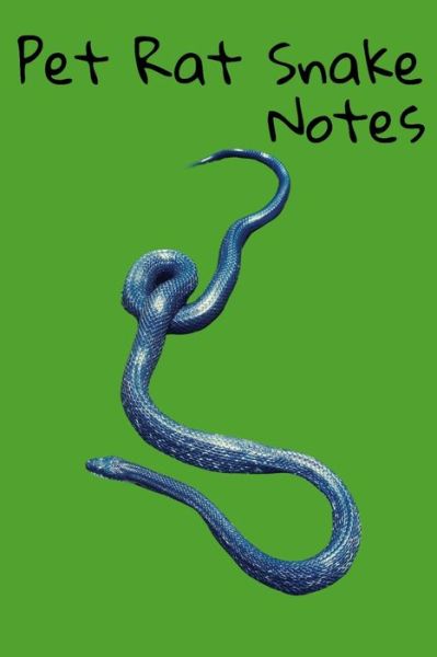 Cover for Petcraze Books · Pet Rat Snake Notes (Paperback Book) (2020)