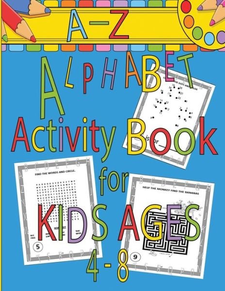 Cover for Ej Pepperstone · A-Z Alphabet Activity Book for Kids Ages 4-8 (Pocketbok) (2020)