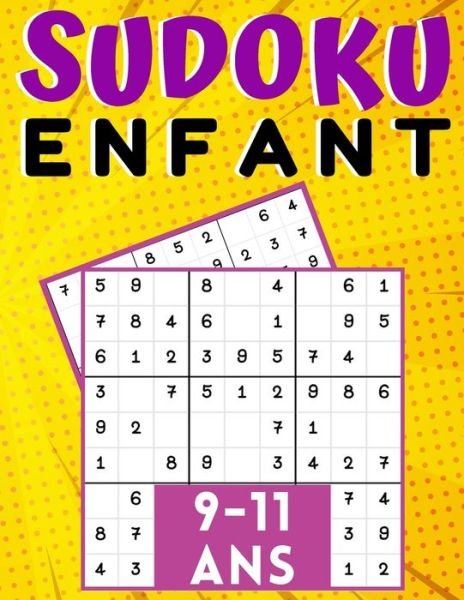 Cover for Sudoku Pour Enfant Mino Print · Sudoku enfant 9-11 Ans: jeux pour jouer en famille, 200 grilles trois niveaux avec instructions et solutions, cadeau Pour garcons et filles (Paperback Book) (2020)