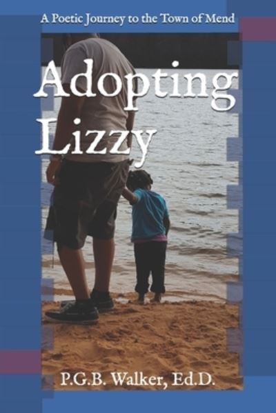 Cover for P G B Walker · Adopting Lizzy (Paperback Bog) (2020)