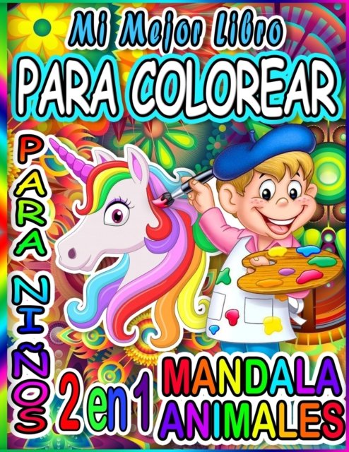 Cover for Musago Agougil · Mi mejor libro para colorear para ninos: Mandala Animales: (Nueva edicion) !Mas de 40 disenos! Dibujos para colorear Animales adorables y Mandala a partir de 4 anos (Paperback Bog) (2020)