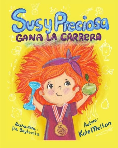 Cover for Kate Melton · Susy Preciosa Gana la Carrera (Paperback Book) (2020)