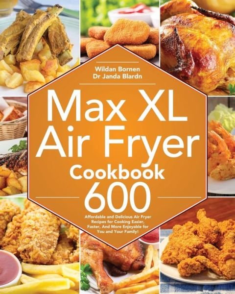 Cover for Dr Janda Blardn · Max XL Air Fryer Cookbook (Paperback Book) (2020)