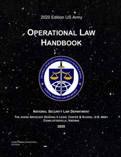 Cover for United States Government Us Army · 2020 Edition US Army Operational Law Handbook (Paperback Book) (2020)