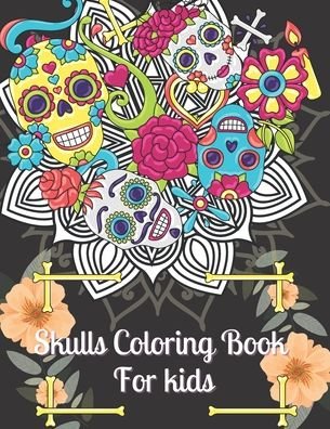 Cover for Dotfun Press · Skulls Coloring Book For Kids (Paperback Bog) (2020)