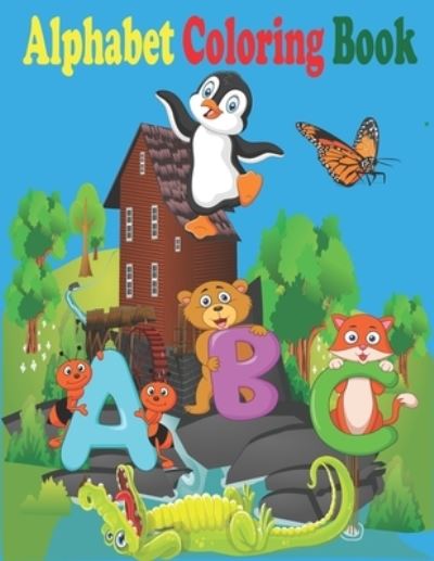 Alphabet Coloring Book - Tfatef Toura - Bøger - Independently Published - 9798721125577 - 12. marts 2021