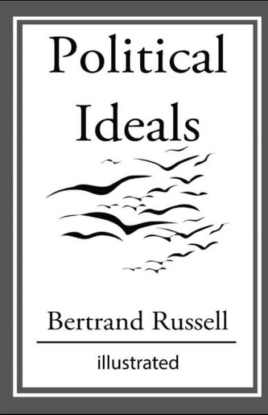Cover for Bertrand Russell · Political ideals illustrated (Taschenbuch) (2021)