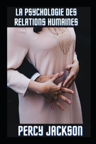 Cover for Percy Jackson · La psychologie des relations humaines (Paperback Bog) (2022)