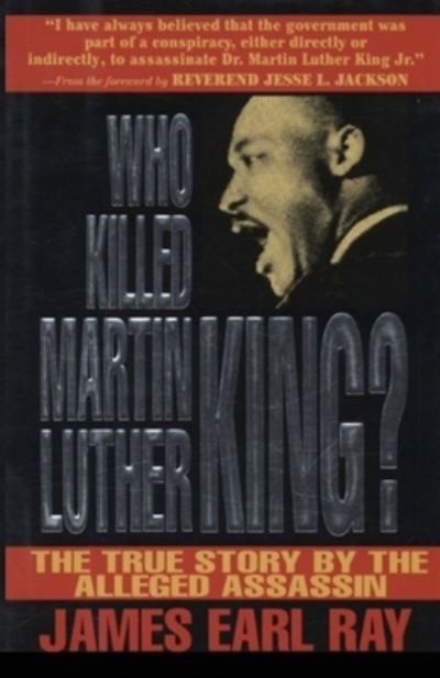 Cover for James Earl Ray · Who Killed Martin Luther King? (Taschenbuch) (2022)