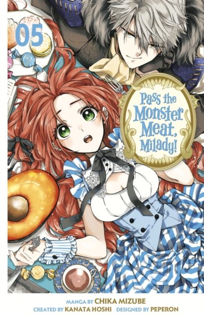 Chika Mizube · Pass the Monster Meat, Milady! 5 - Pass the Monster Meat, Milady! (Paperback Book) (2024)