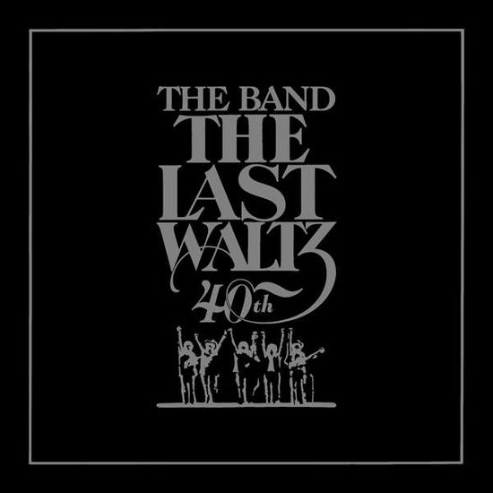 Cover for The Band · The Last Waltz (CD) [40th Anniversary edition] (2016)