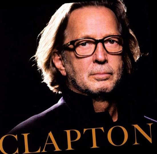 Clapton - Eric Clapton - Musiikki - ROCK - 0093624963578 - tiistai 16. marraskuuta 2010