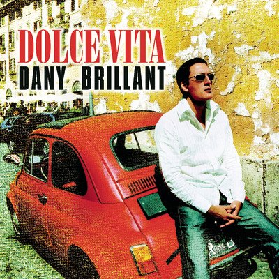 Cover for Dany Brillant · Dolce Vita (CD) (2020)