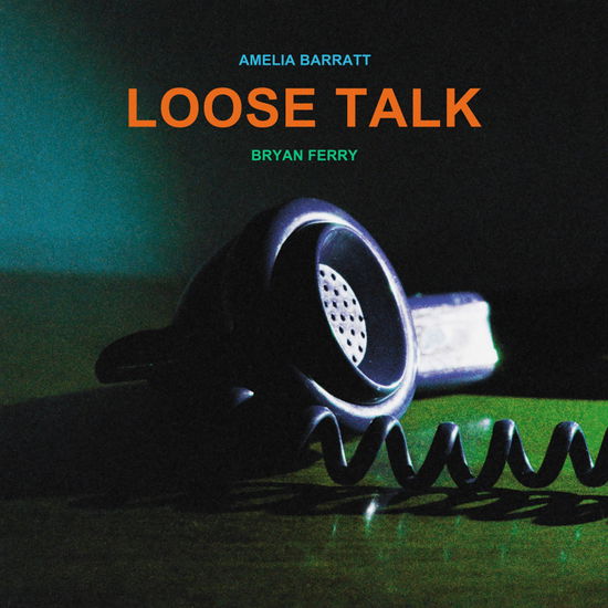 Bryan Ferry & Amelia Barratt · Loose Talk (LP) [Gatefold] (2025)