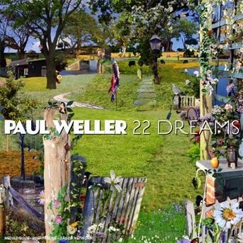 22 Dreams - Paul Weller - Musique - POL - 0602517731578 - 22 novembre 2011