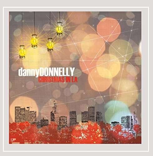 Cover for Danny Donnelly · Christmas in La (CD) (2015)