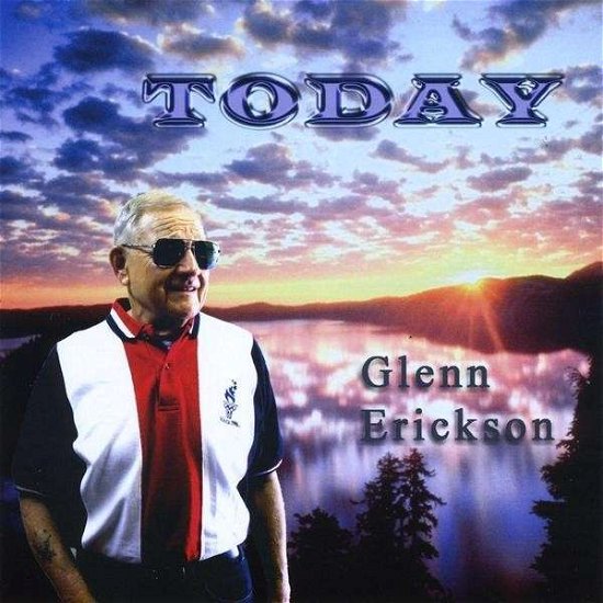 Cover for Glenn Erickson · Today (CD) (2008)