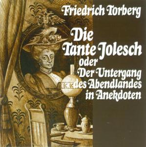 Cover for Friedrich Torberg · * Die Tante Jolesch / Gedichte (CD) (1997)